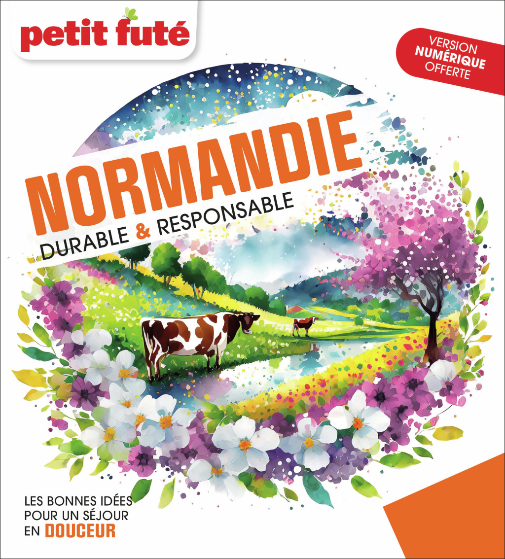 Guide Normandie Durable &amp; Responsable 2025 Petit Futé