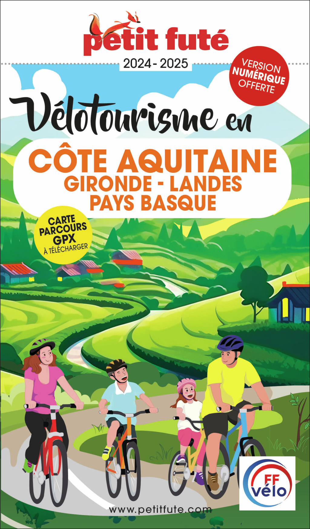 Guide Vélotourisme En Côte Aquitaine 2024 Petit Futé: Gironde - Landes - Pays Basque