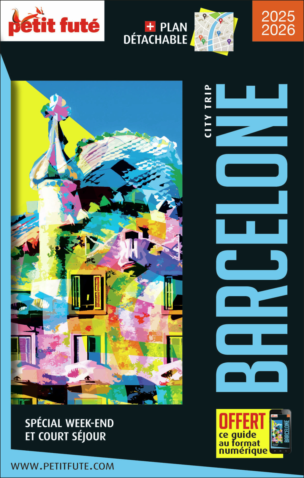 Guide Barcelone City Trip 2025/2026 City trip Petit Futé
