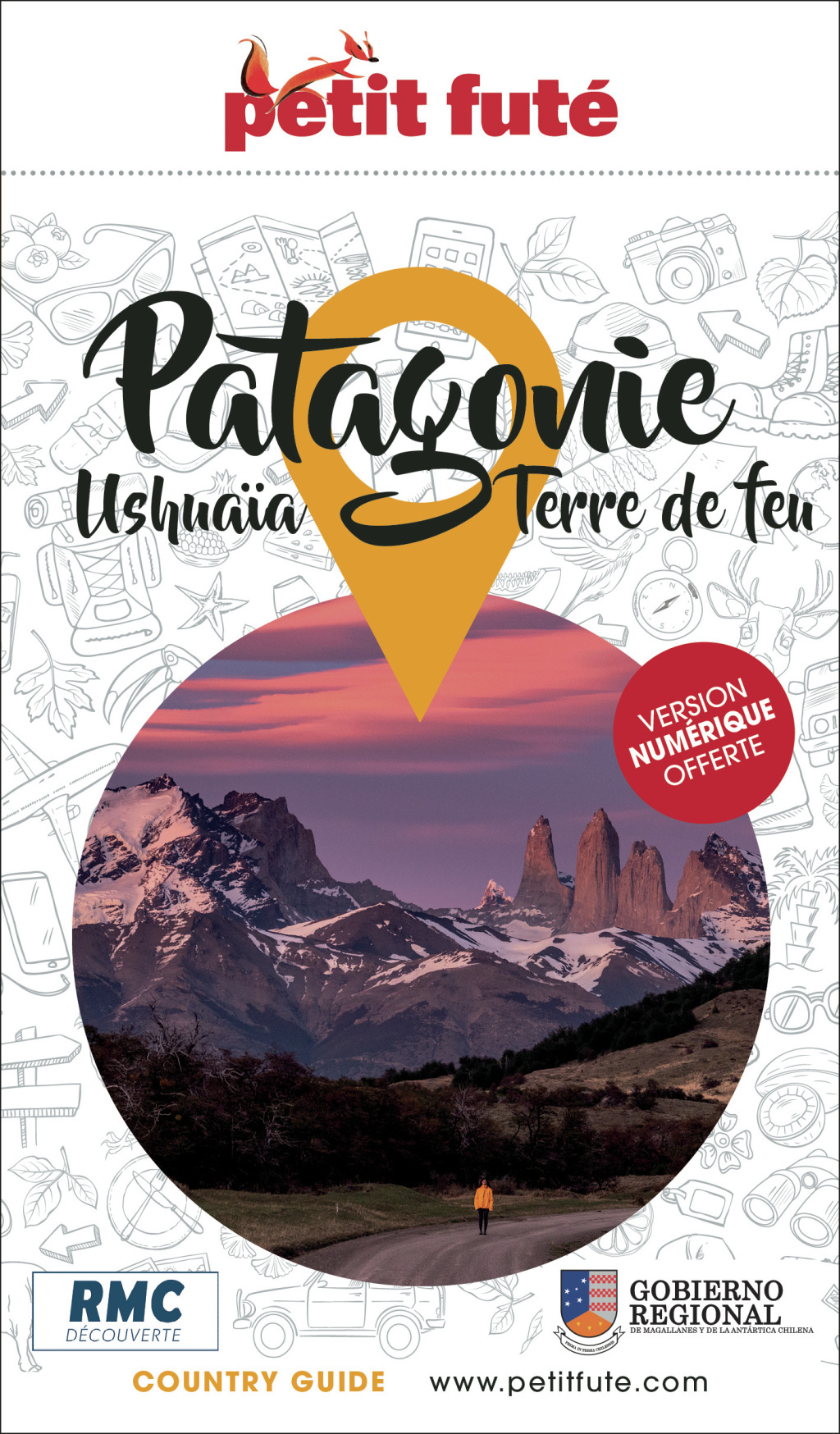 Guide Patagonie 2025/2026 Petit Futé: Ushuaïa - Terre de Feu