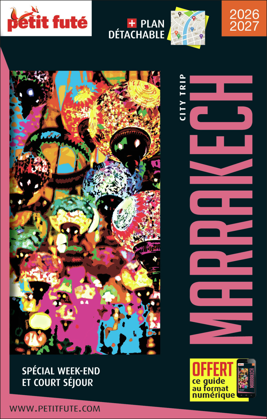 Guide Marrakech City Trip 2025 City trip Petit Futé