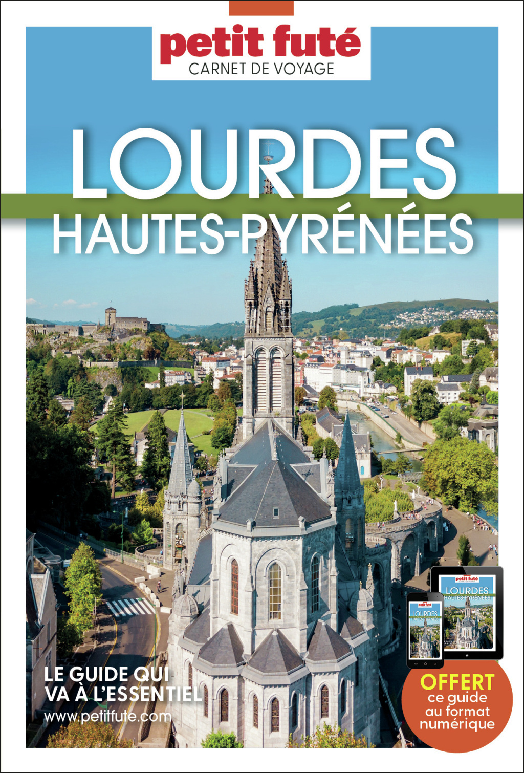 Guide Lourdes - Hautes Pyrénées 2025 Carnet Petit Futé