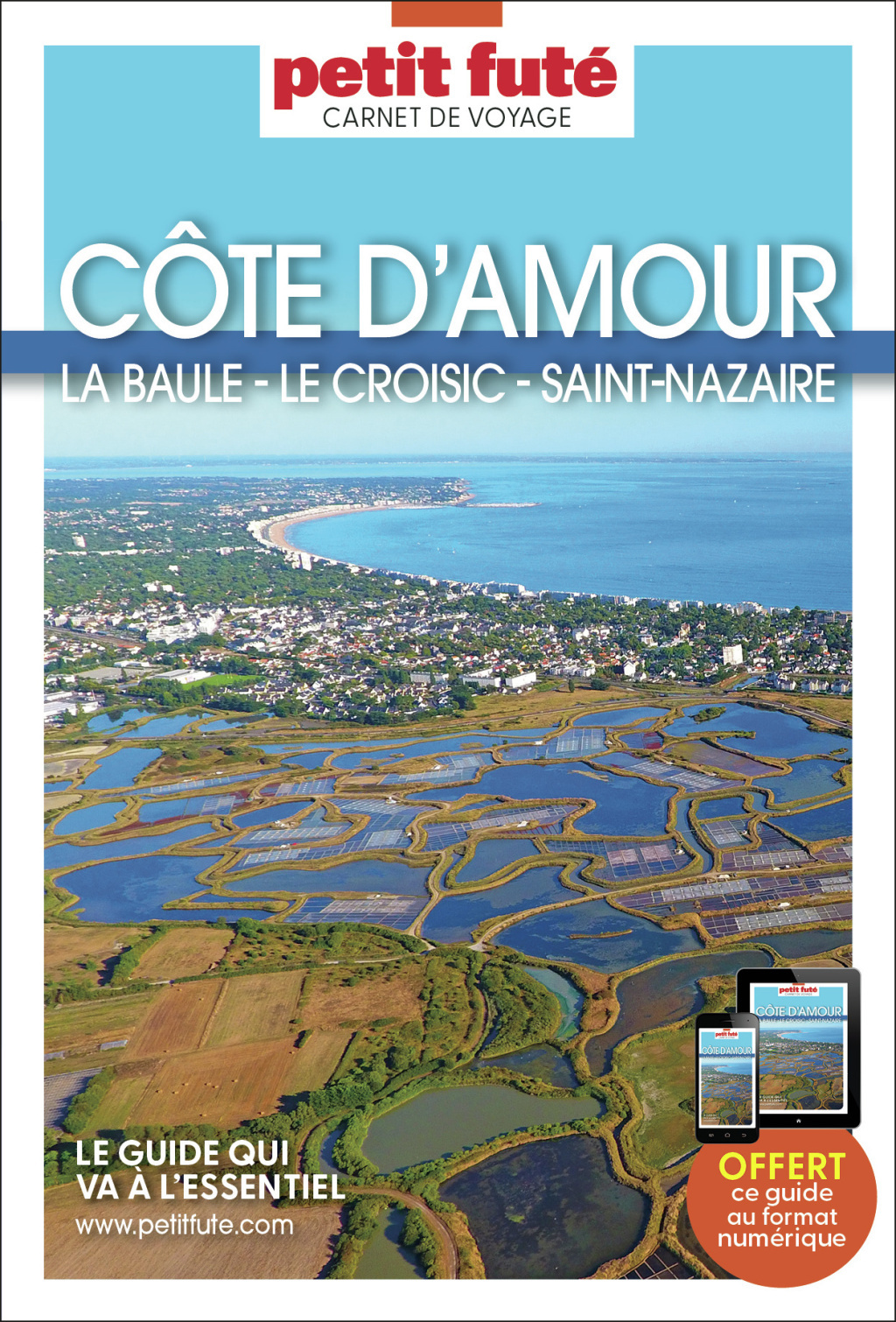 Guide Côte D'amour 2026/2027 Carnet Petit Futé: La Baule - Le Croisic - Saint-Nazaire