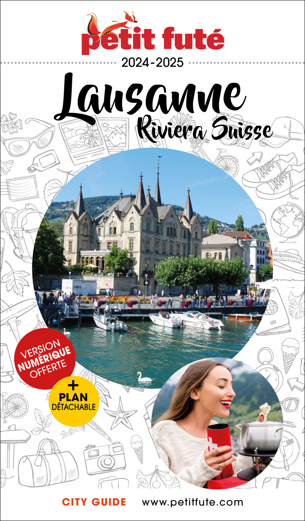 Guide Lausanne - Riviera Suisse 2024/2025 Petit Futé