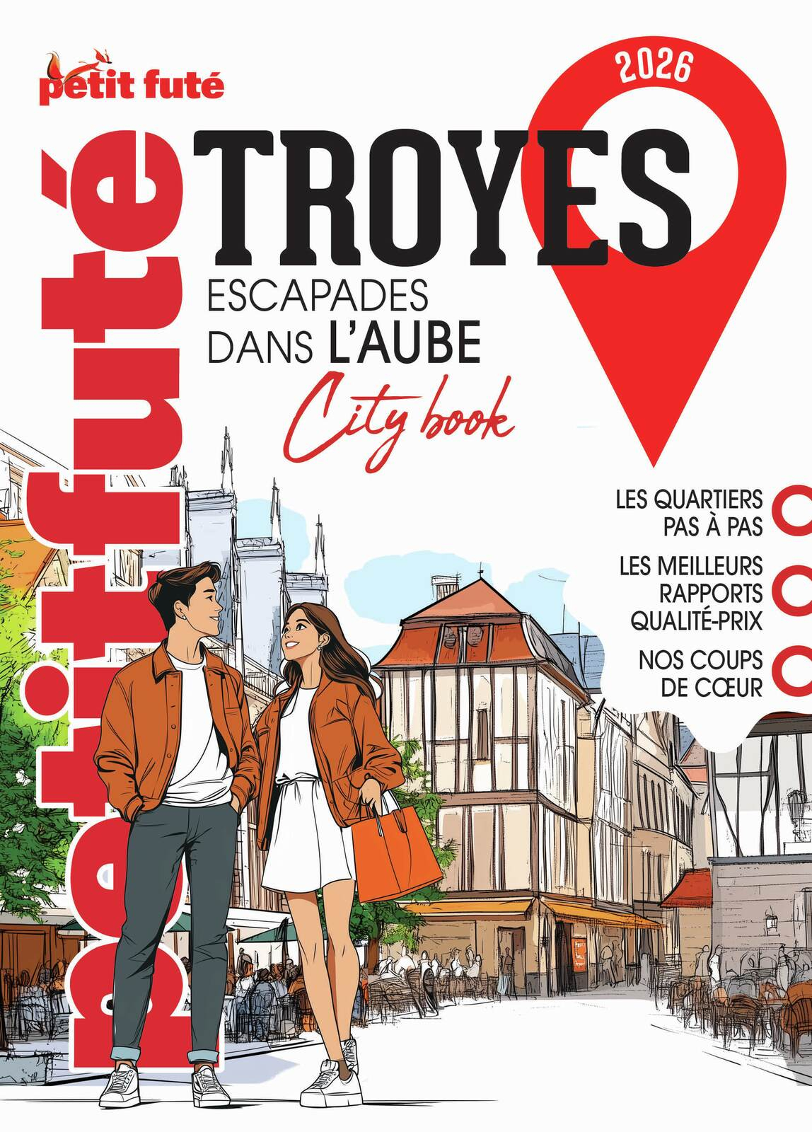 Guide Troyes 2026 Petit Futé: Escapade dans l'Aube