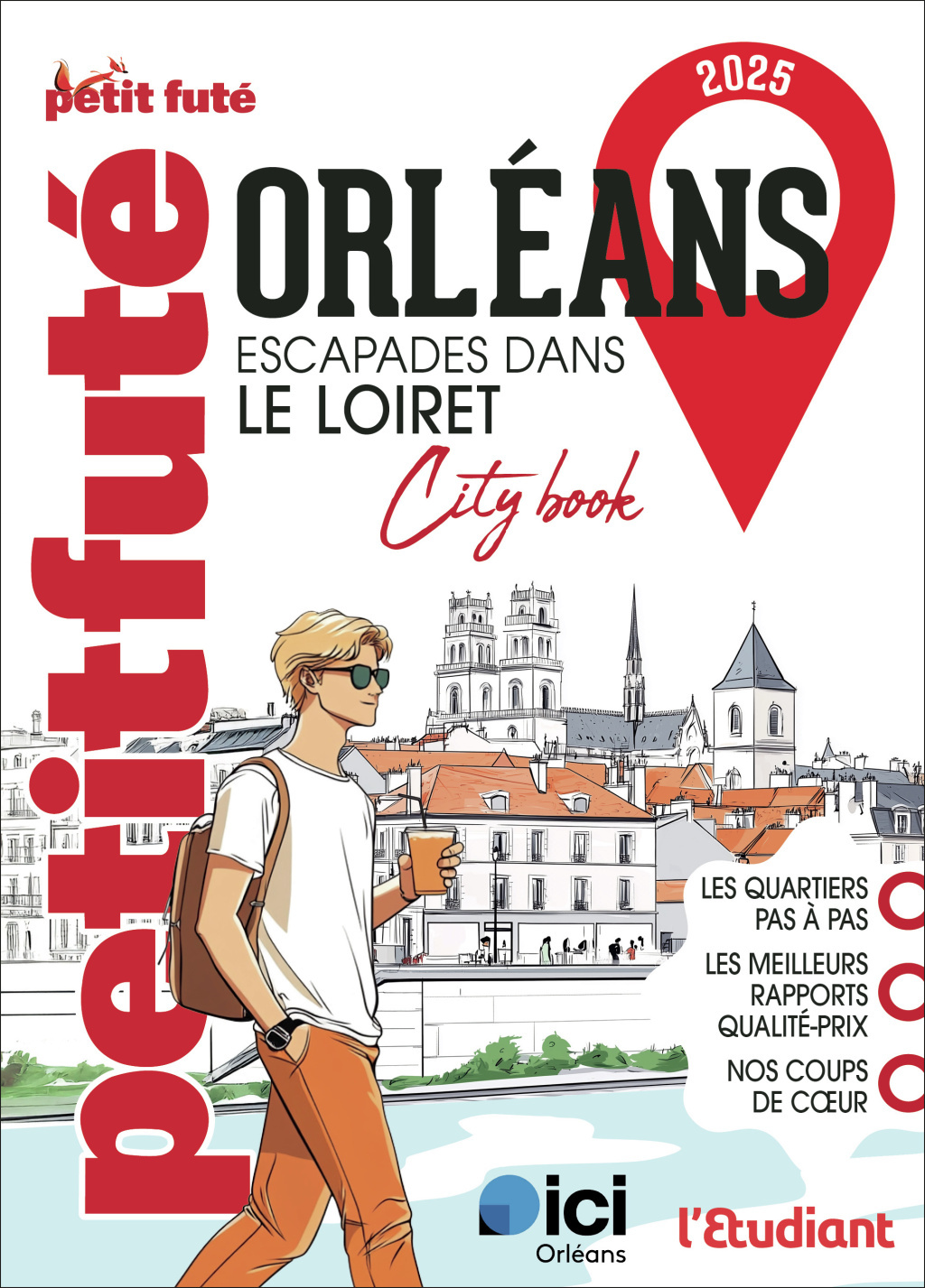 Guide Orleans 2025 Petit Futé: Escapades dans le Loiret