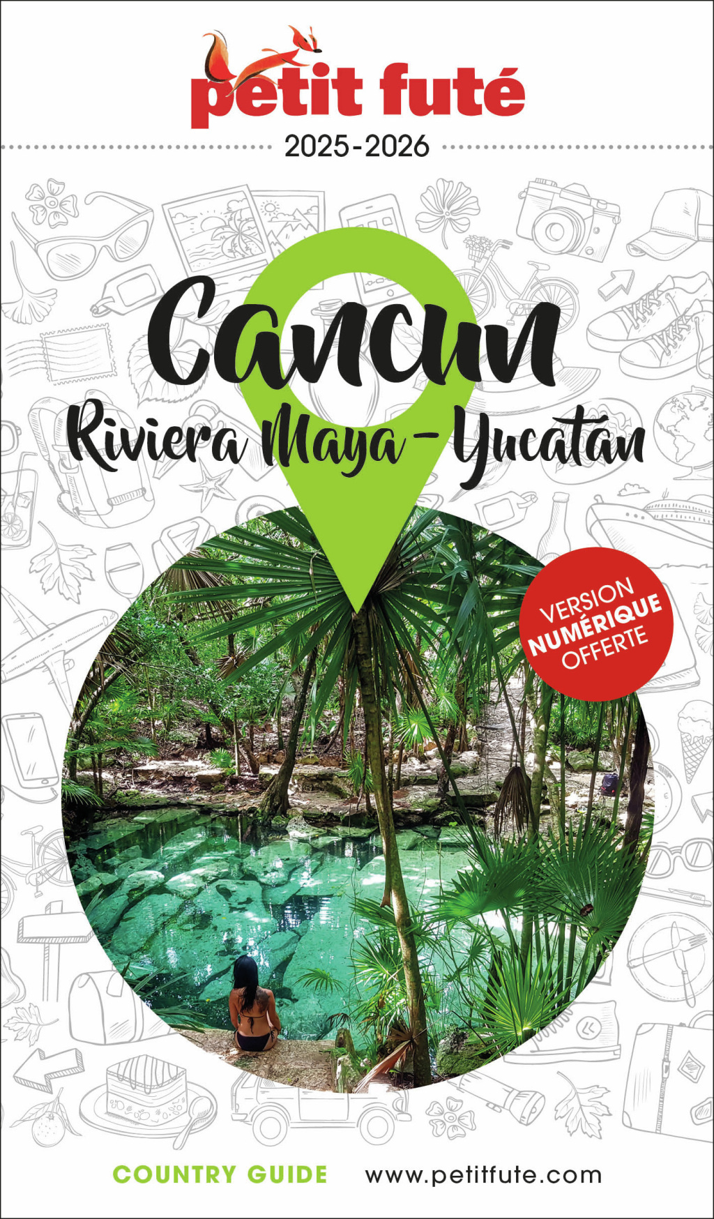 Guide Cancún - La Riviera Maya / Péninsule Du Yucatán 2025/2026 Petit Futé