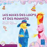 NOCES DES LOUPS ET DES RENARDS