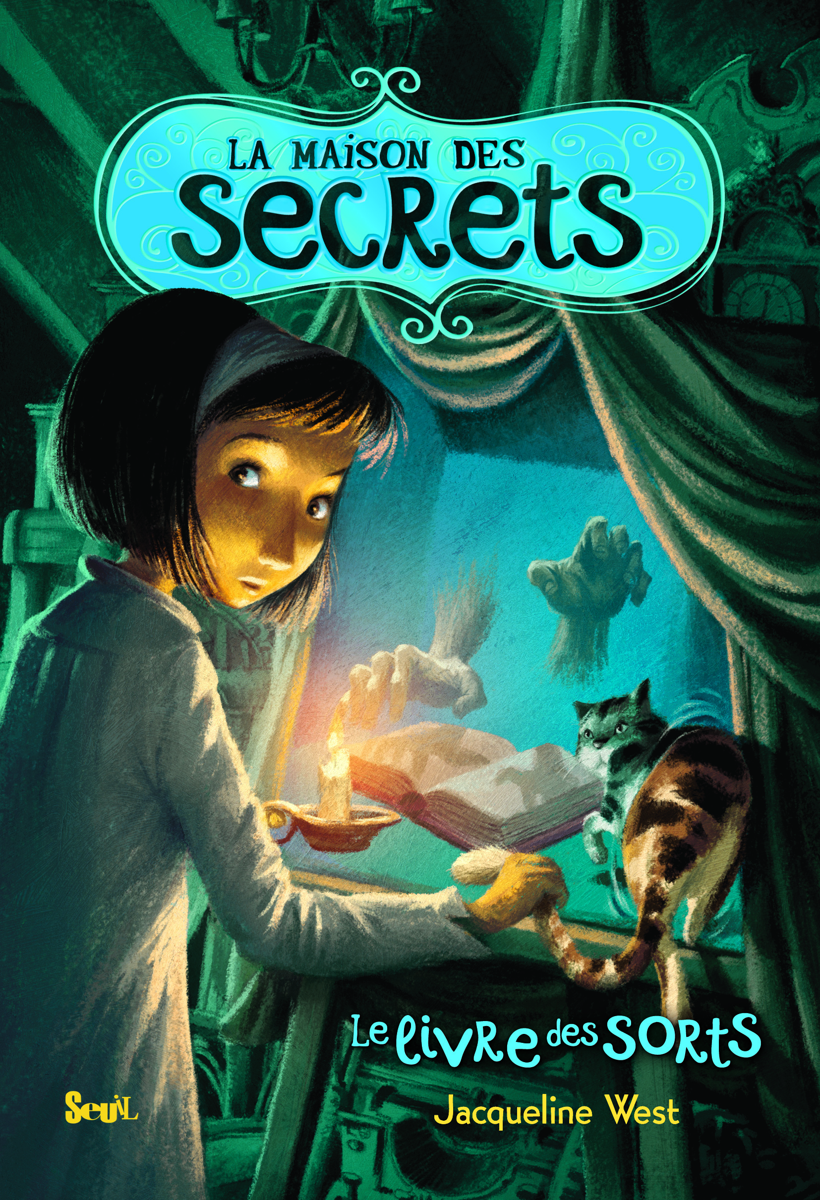 La Maison des secrets - Tome 2 - Le Livre des sorts