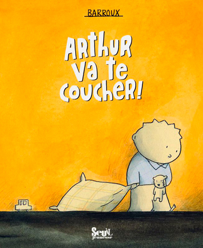 Arthur va te coucher!