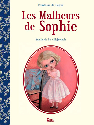 MALHEURS DE SOPHIE (LES) ILLUSTRÉ  VILLEFROMOIT