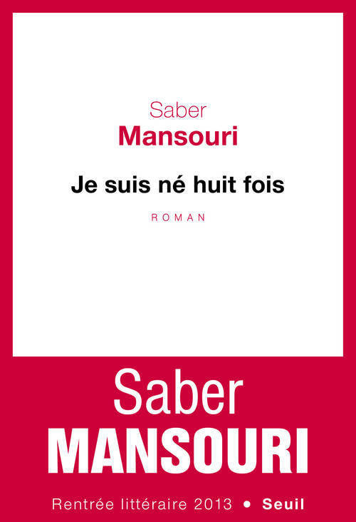 Je suis né huit fois