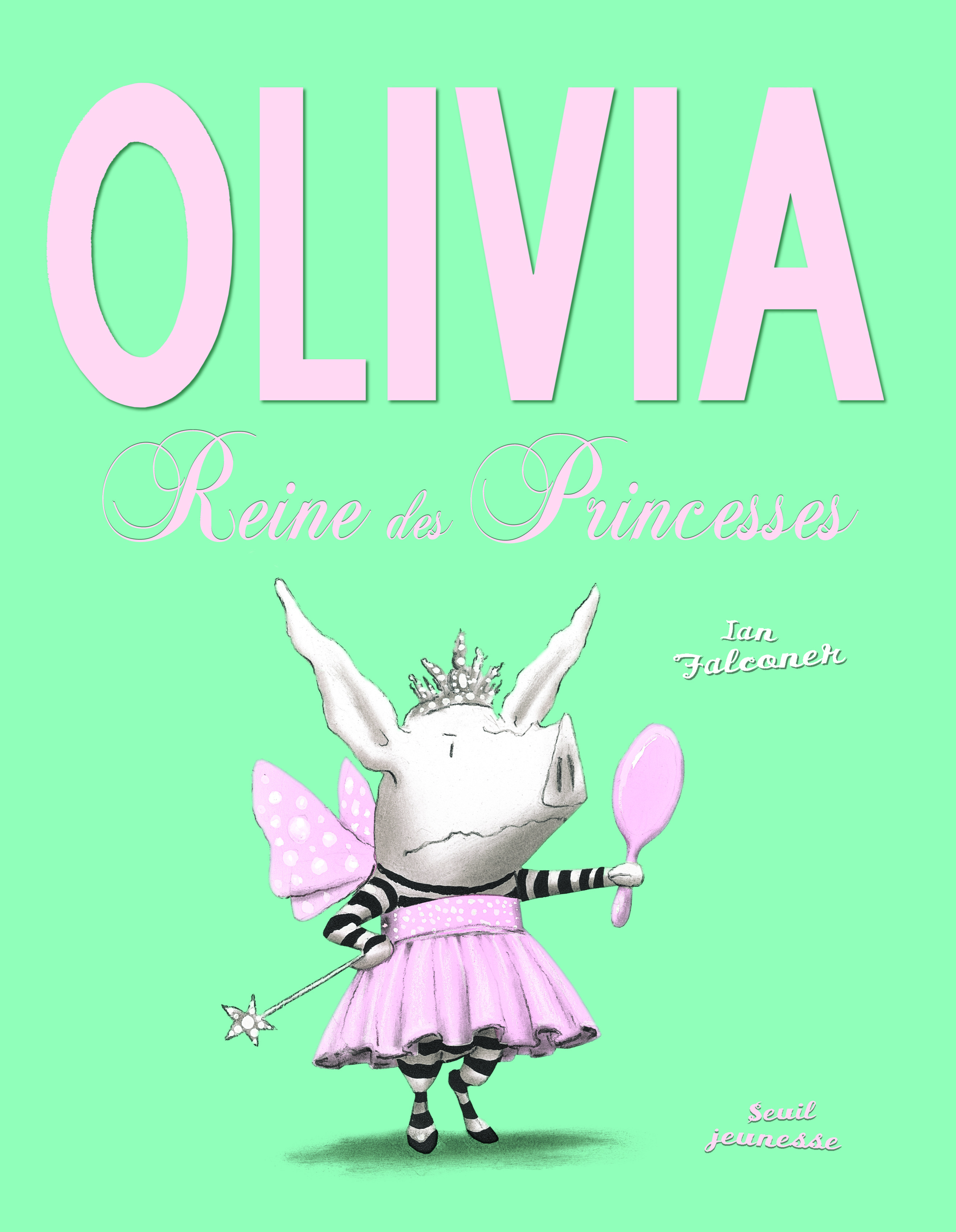 Olivia, reine des princesses