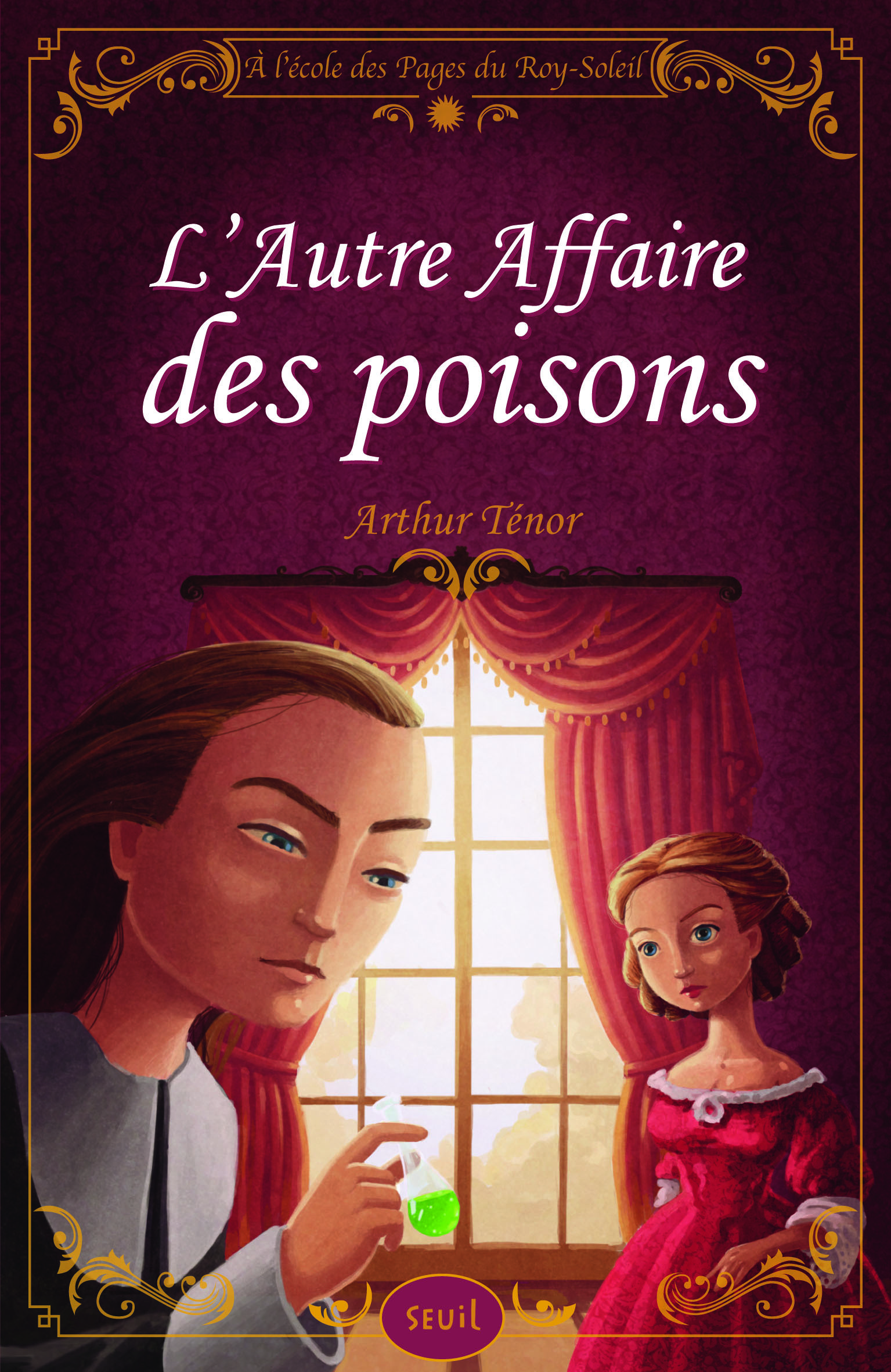 A l'école des pages du Roy Soleil - Tome 3 - L'Autre affaire des poisons