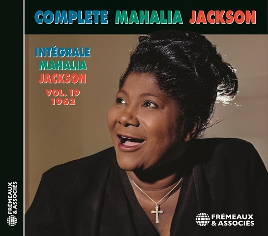 INTÉGRALE MAHALIA JACKSON VOL. 19 - 1962