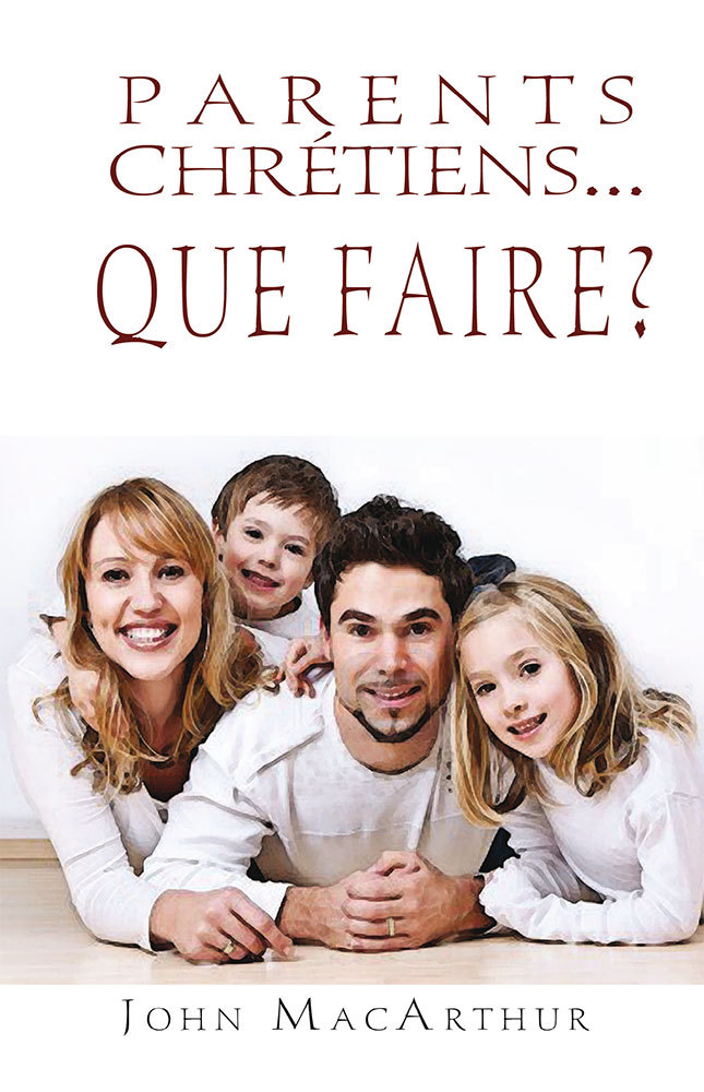 Parents chrétiens… que faire ?