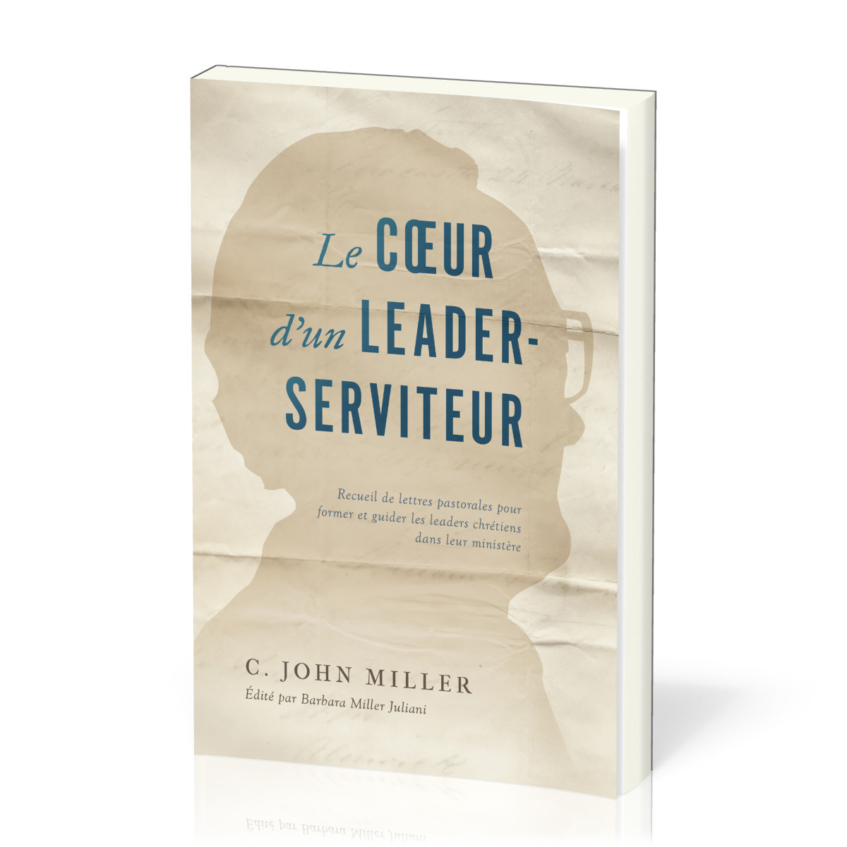 Le cœur d'un leader-serviteur