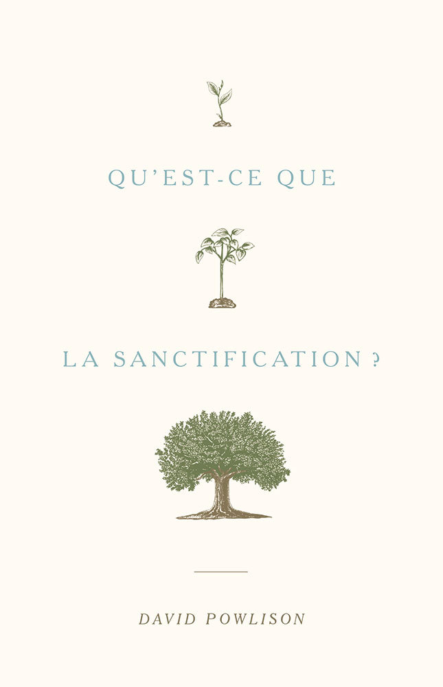 Qu’est-ce que la sanctification ?