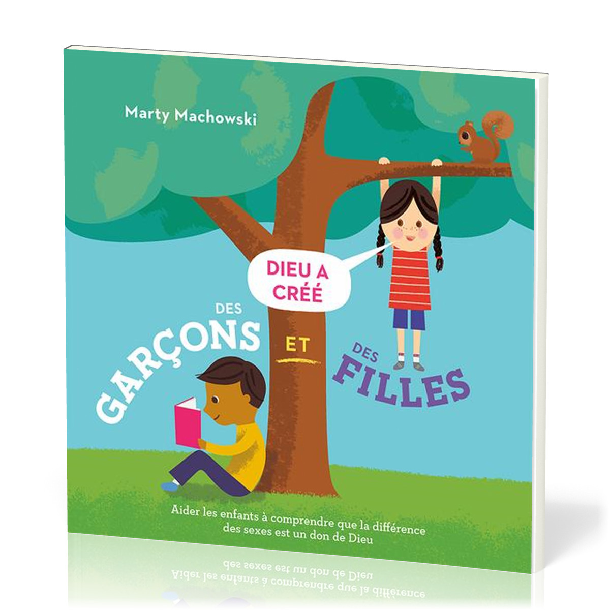 Dieu a créé des garçons et des filles