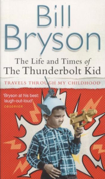 The Life and Times of the Thunderbolt Kid