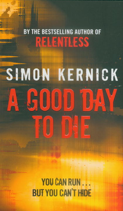A Good Day to Die