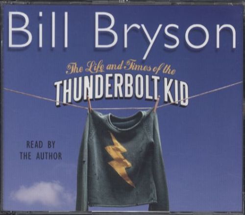 The Life and Times of the Thunderbolt Kid