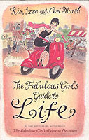 The Fabulous Girl's Guide to Life
