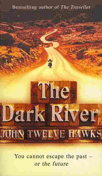 The Dark River