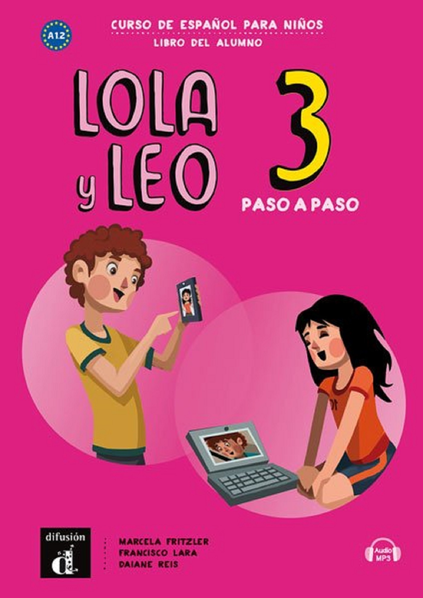 Lola y Leo paso a paso 3 - Livre de l'élève