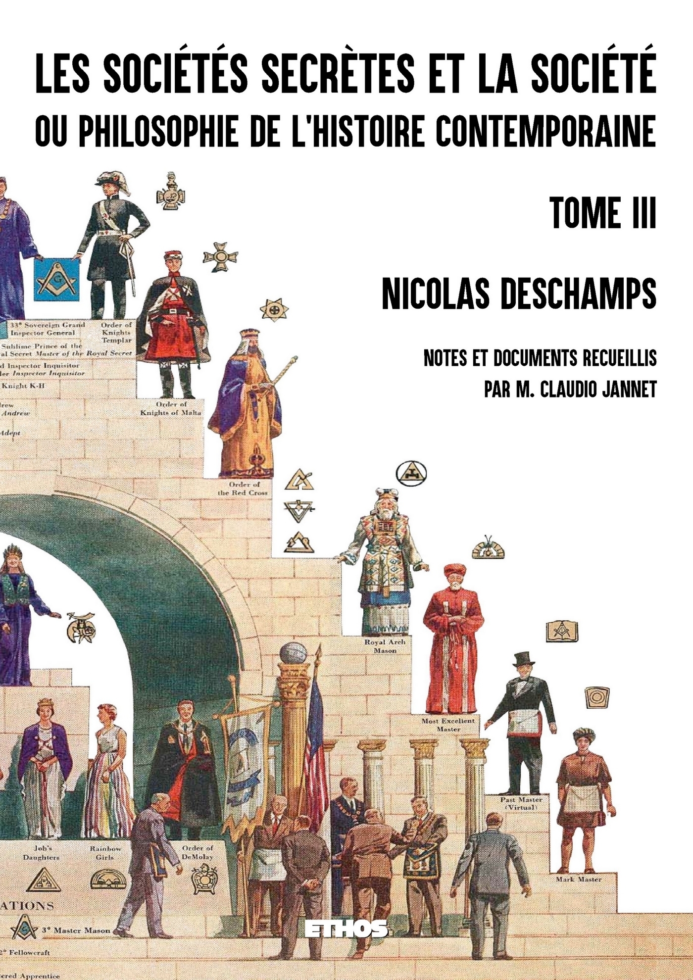 Les sociétés secrètes et la société (tome 3)