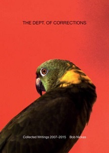 Bob Nickas: The Dept. of Corrections /anglais