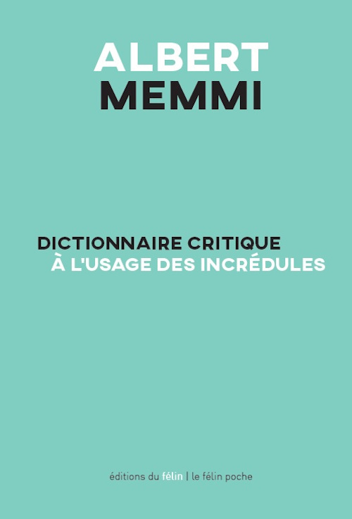 Dictionnaire critique à l'usage des incrédules