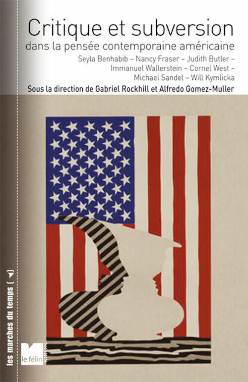 Critique et subversion dans la pensée contemporaine américai