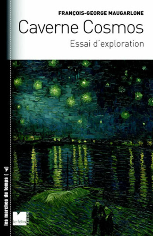 Caverne cosmos - Essai d'exploration