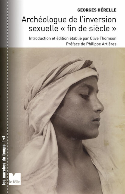 Georges Hérelle archéologue de l'inversion sexuelle fin de s