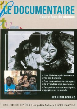 Le Documentaire l'Autre Face du Cinéma