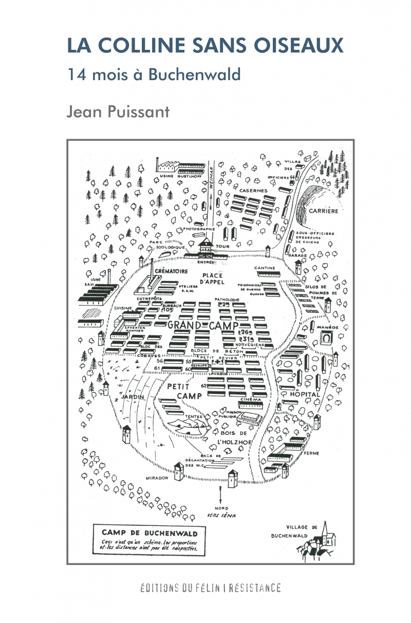 La colline sans oiseaux - 14 mois à Buchenwald