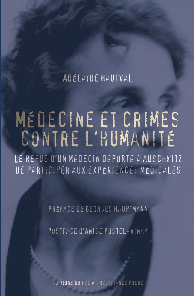 Médecine et crimes contre l'humanité - Le refus d'un médecin