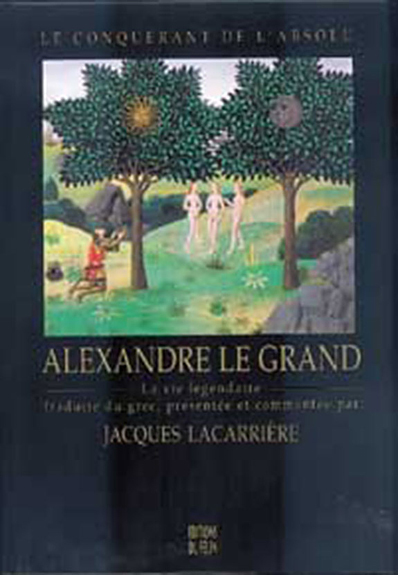 Alexandre le Grand - la vie légendaire