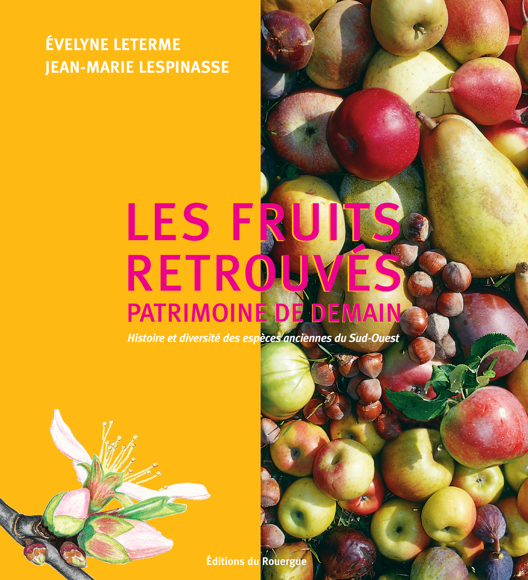 Les fruits retrouvés, patrimoine de demain