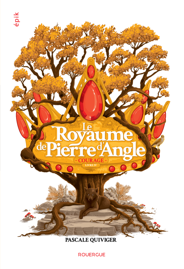 Le Royaume de Pierre d'Angle - Livre 4
