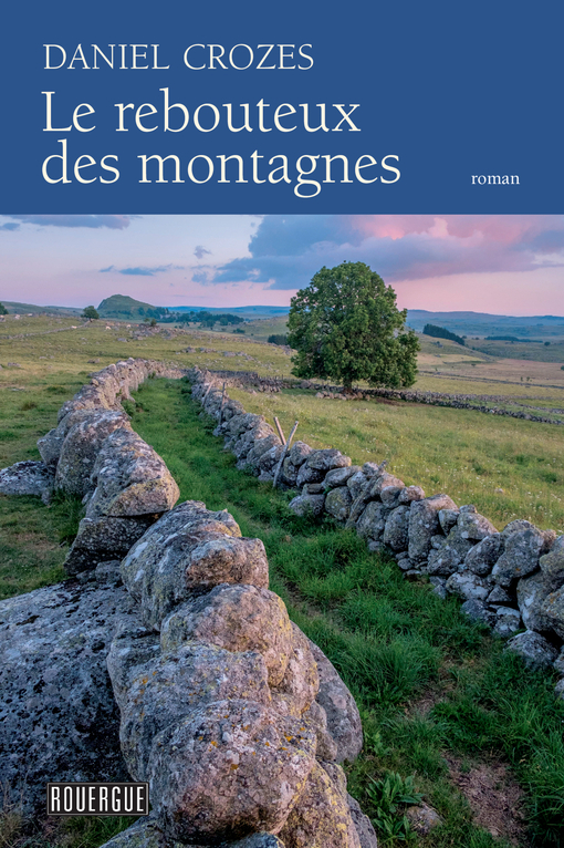 Le rebouteux des montagnes