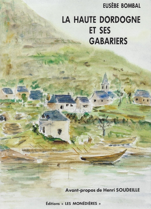 La Haute Dordogne et ses gabariers