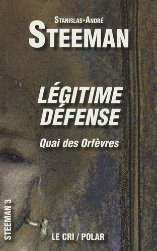 Lezgitime dezfense. quai des orfevres