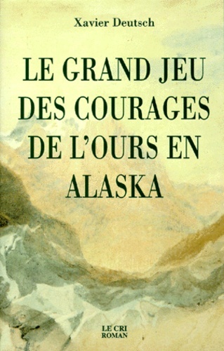 Le grand jeu des courages de l ours en alaska