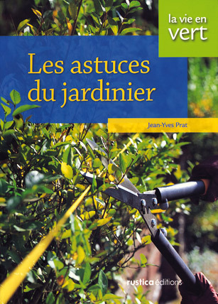 Les astuces du jardinier