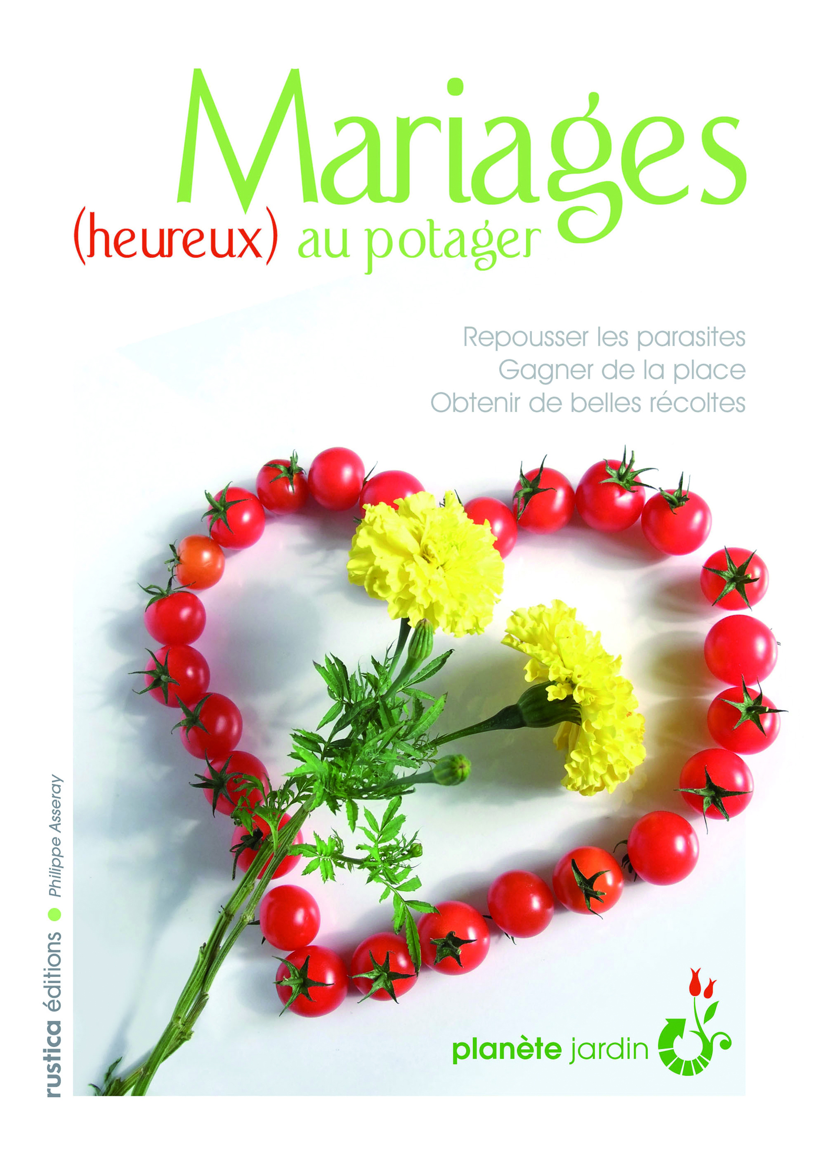 MARIAGES HEUREUX AU POTAGER