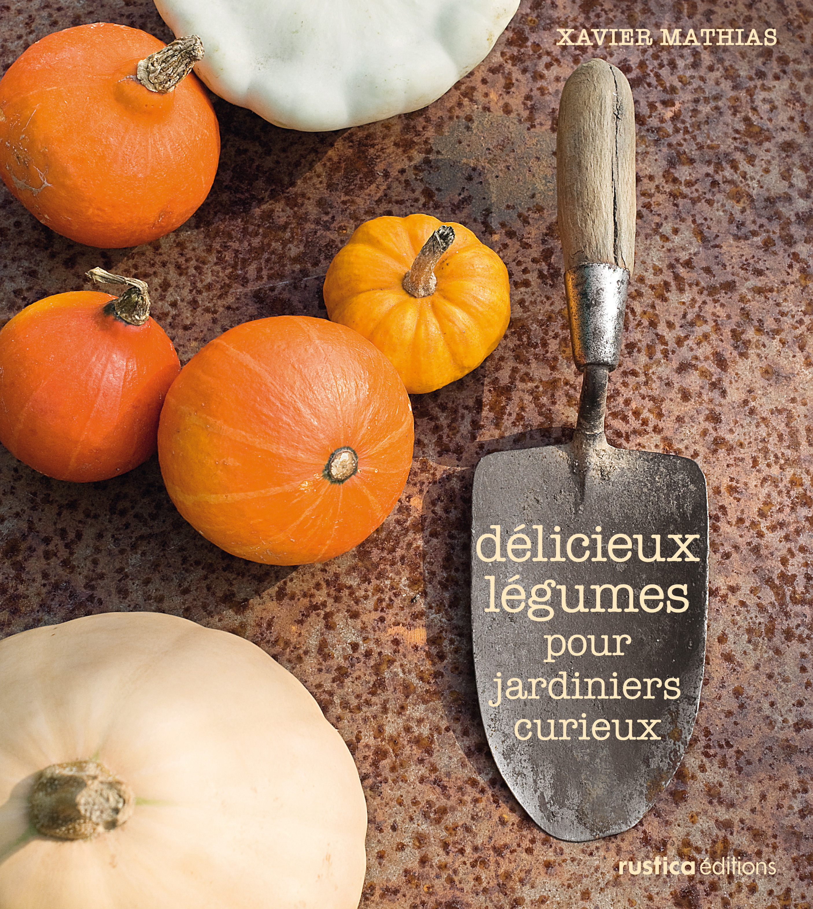 CURIEUX LEGUMES POUR JARDINIERS GOURMANDS