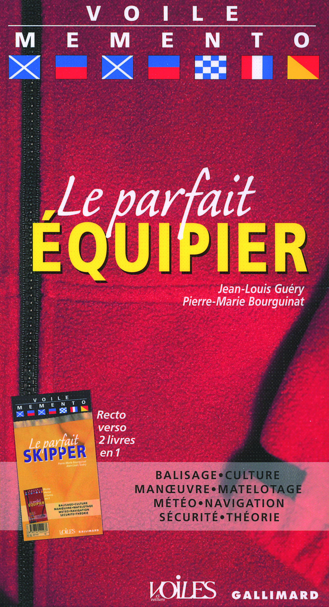 Le parfait équipier - Le parfait skipper