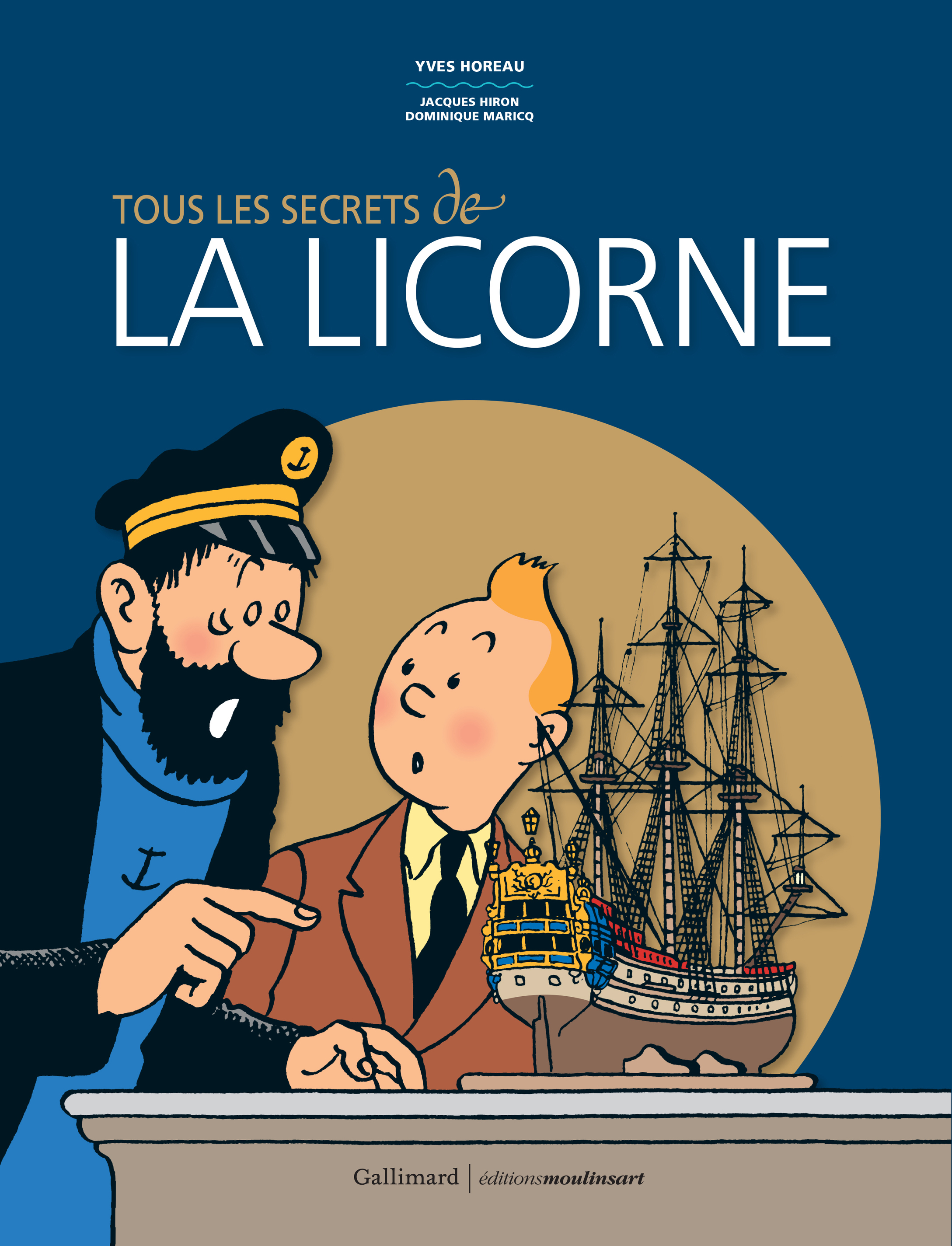 Tous les secrets de "La Licorne"